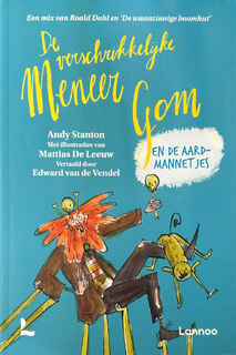 De verschrikkelijke meneer Gom en de aardmannetjes - Andy Stanton (ISBN 9789401433709)