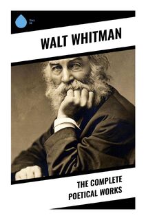The Complete Poetical Works - Walt Whitman (ISBN 9788028332006)