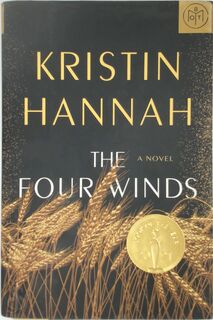 The Four Winds - Kristin Hannah (ISBN 9781250178602)