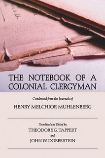 Muhlenberg, H: Notebook of a Colonial Clergyman - Henry M. Muhlenberg (ISBN 9781597520065)