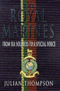The Royal Marines - Julian Thompson (ISBN 9780283063152)