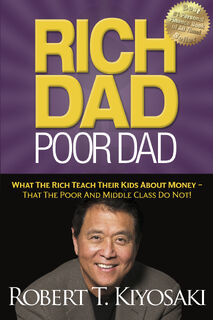 Rich Dad Poor Dad - Robert T. Kiyosaki (ISBN 9781612680019)