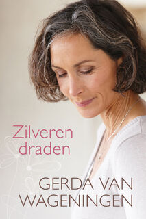 Zilveren draden - Gerda van Wageningen (ISBN 9789401913232)