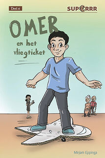 Omer en het vliegticket - Mirjam Eppinga (ISBN 9789086963294)