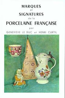 Marques et signatures de la porcelaine française - Geneviève Le Duc, Henri Curtil