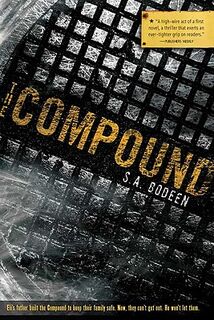 The Compound - S. A. Bodeen (ISBN 9780312578602)