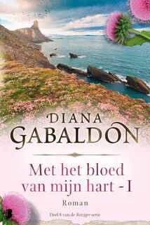 Met het bloed van mijn hart - I - Diana Gabaldon (ISBN 9789022569665)