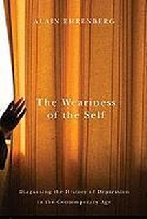 The Weariness of the Self - Alain Ehrenberg (ISBN 9780773536258)