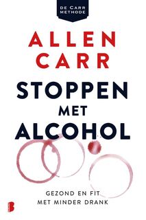 Stoppen met alcohol - Allen Carr (ISBN 9789022585801)