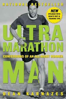 Ultramarathon Man - Dean Karnazes (ISBN 9781585424801)