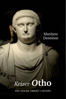 Keizer Otho - Matthew Dennison (ISBN 9789401914468)