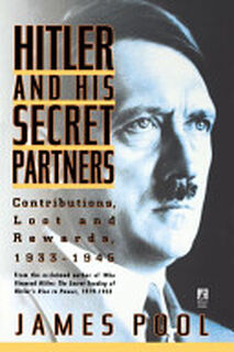 Hitler and His Secret Partners - James Pool (ISBN 9780671760823)