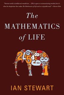 The Mathematics of Life - Ian Stewart (ISBN 9780465032402)