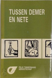 Tussen Demer en Nete - Frans Verstreken, Felix Timmermans