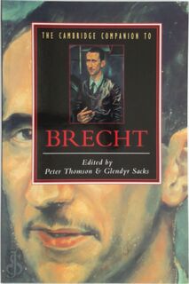The Cambridge Companion to Brecht - Peter Thomson, Glendyr Sacks (ISBN 9780521424851)