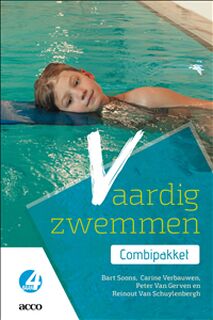 Combipakket Vaardig zwemmen - Bart Soons, Baan Vier, Carine Verbouwen, Peter Van Gerven, Reinout Van Schuylenbergh (ISBN 9789463792769)