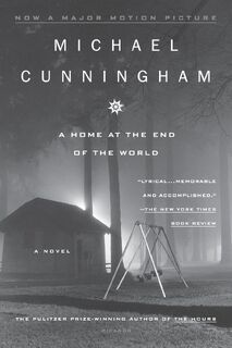 Home at the End of the World - Michael Cunningham (ISBN 9780312202316)