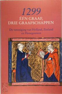 1299, één graaf, drie graafschappen - D. E. H. de Boer, H. Sarfatij (ISBN 9789065500915)