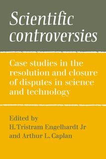 Scientific Controversies - Hugo Tristram Engelhardt, Jr. H. Tristram Engelhardt, Arthur L. Caplan, Drs William F And Virginia Connolly Mitty Chair Arthur L Caplan (ISBN 9780521275606)