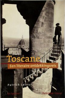 Toscane - P. Lateur (ISBN 9789080675919)