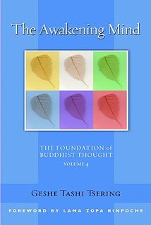 The Awakening Mind - Geshe Tashi Tsering (ISBN 9780861715107)