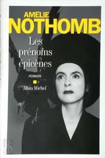 Les Prénoms épicènes - Amelie Nothomb (ISBN 9782226437341)