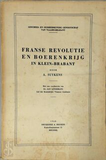 Franse Revolutie en Boerenkrijg in Klein-Brabant - A. Suykens