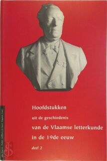 Hoofdstukken uit de geschiedenis van de Vlaamse letterkunde in de 19e eeuw - A. Deprez, W. Gobbers, K. Wauters (ISBN 9789072474391)