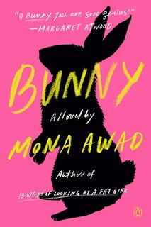 Bunny - Mona Awad (ISBN 9780525559757)