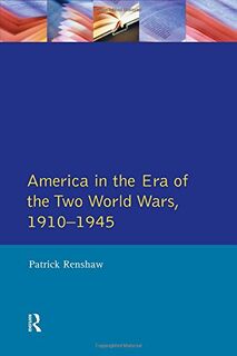 The Longman companion to America in the era of the two world wars, 1910-1945 - Patrick Renshaw (ISBN 9780582091153)