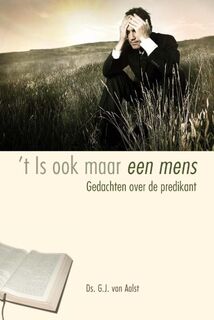 't Is ook maar een mens - G.J. van Aalst (ISBN 9789033631207)