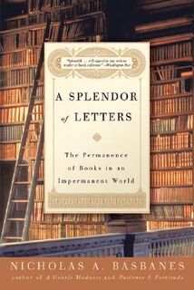 A Splendor of Letters - Nicholas A. Basbanes (ISBN 9780060580803)