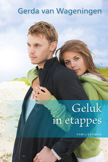 Geluk in etappes - Gerda van Wageningen (ISBN 9789020531268)