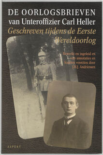 De oorlogsbrieven van Unteroffizier Carl Heller - C. Heller (ISBN 9789059111974)