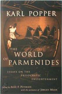 The World of Parmenides - Karl Raimund Popper, Arne Friemuth Petersen, Jorgen Mejer (ISBN 9780415237307)