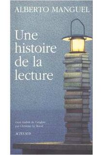 Une histoire de la lecture - Alberto Manguel (ISBN 9782742723997)