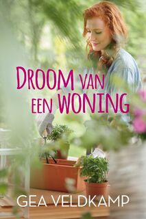 Droom van een woning - Gea Veldkamp (ISBN 9789020540390)