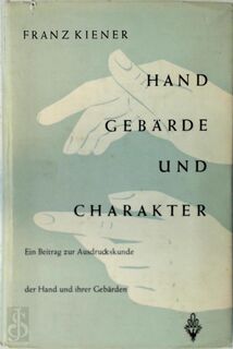 Hand gebäre und charakter - Franz Kiener