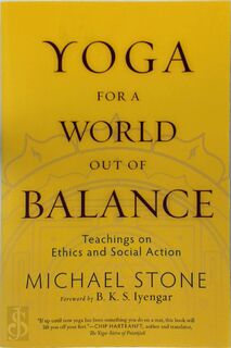 Yoga for a World Out of Balance - Michael Stone (ISBN 9781590307052)