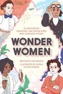 Wonder Women - Sam Maggs (ISBN 9781594749254)