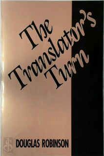 The Translator's Turn - Douglas Robinson (ISBN 9780801840470)