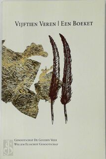 Vijftien veren - Stijn Verrept, Theo Nuyts, Genootschap De Gouden Veer, Willem Elsschot Genootschap (ISBN 9789081080132)