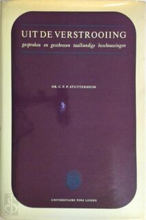 Uit de verstrooiïng - Dr. C.F.P. Stutterheim (ISBN 9789060211144)