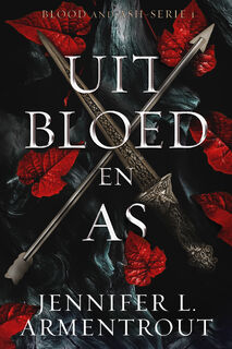 Uit bloed en as - Jennifer L. Armentrout (ISBN 9789020543971)