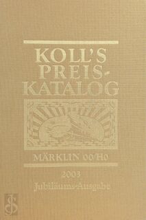 Koll's Preiskatalog - Märklin 00/H0 - Joachim Koll (ISBN 3936339007)