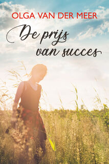 De prijs van succes - Olga van der Meer (ISBN 9789020541519)