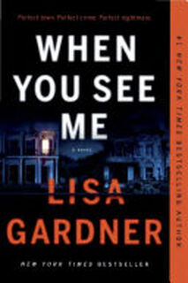 When You See Me - Lisa Gardner (ISBN 9781524745035)