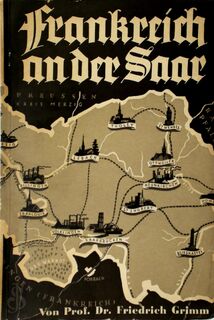 Frankreich an der Saar - Friedrich Grimm