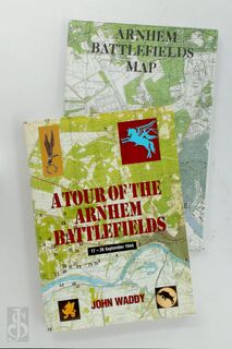 A Tour of the Arnhem Battlefields - John Waddy (ISBN 9780850525717)