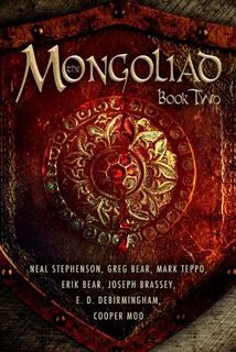 The Mongoliad Book Two - Neal Stephenson (ISBN 9781612182377)